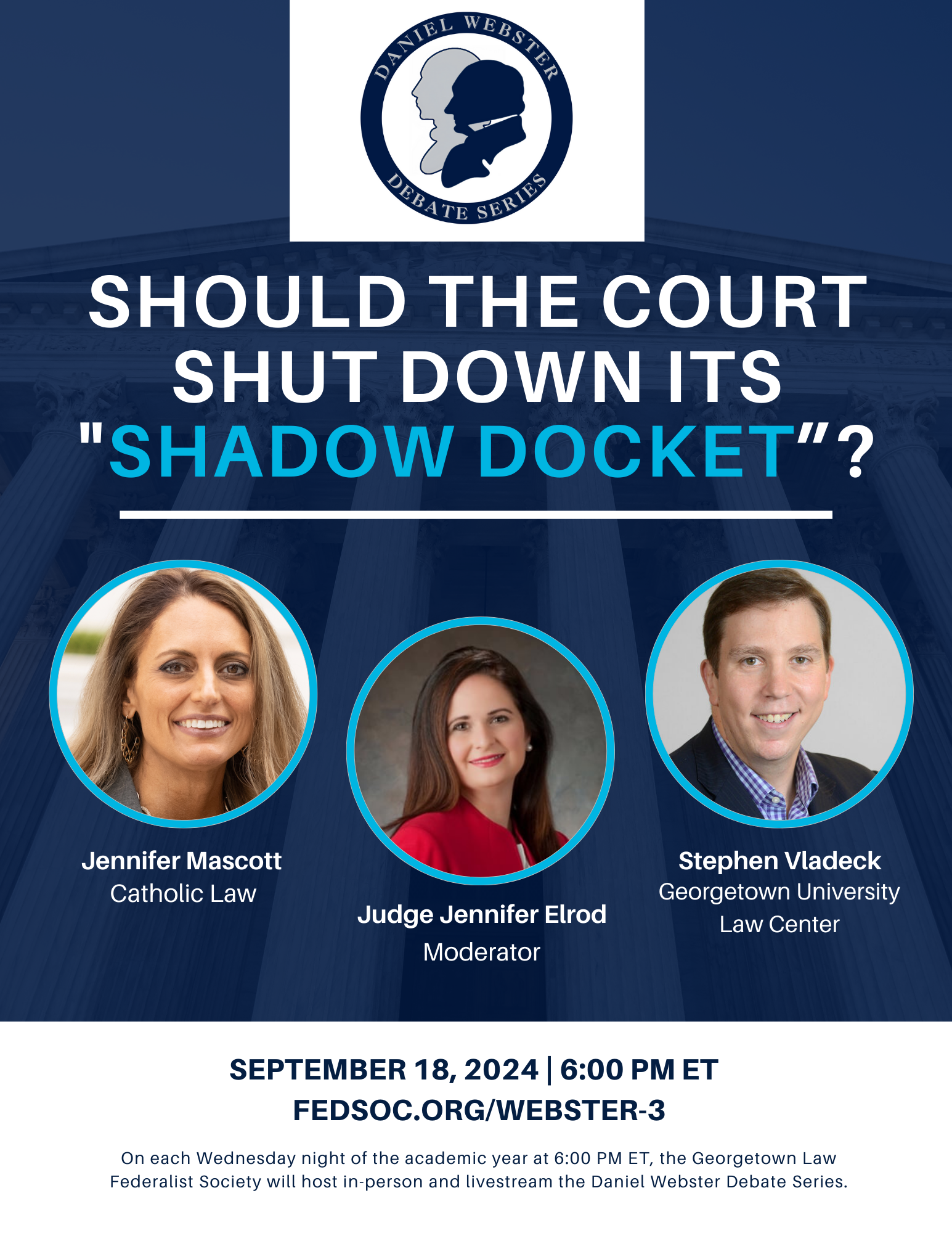 Daniel Webster Debate Series: Should the Court Shut Down Its 