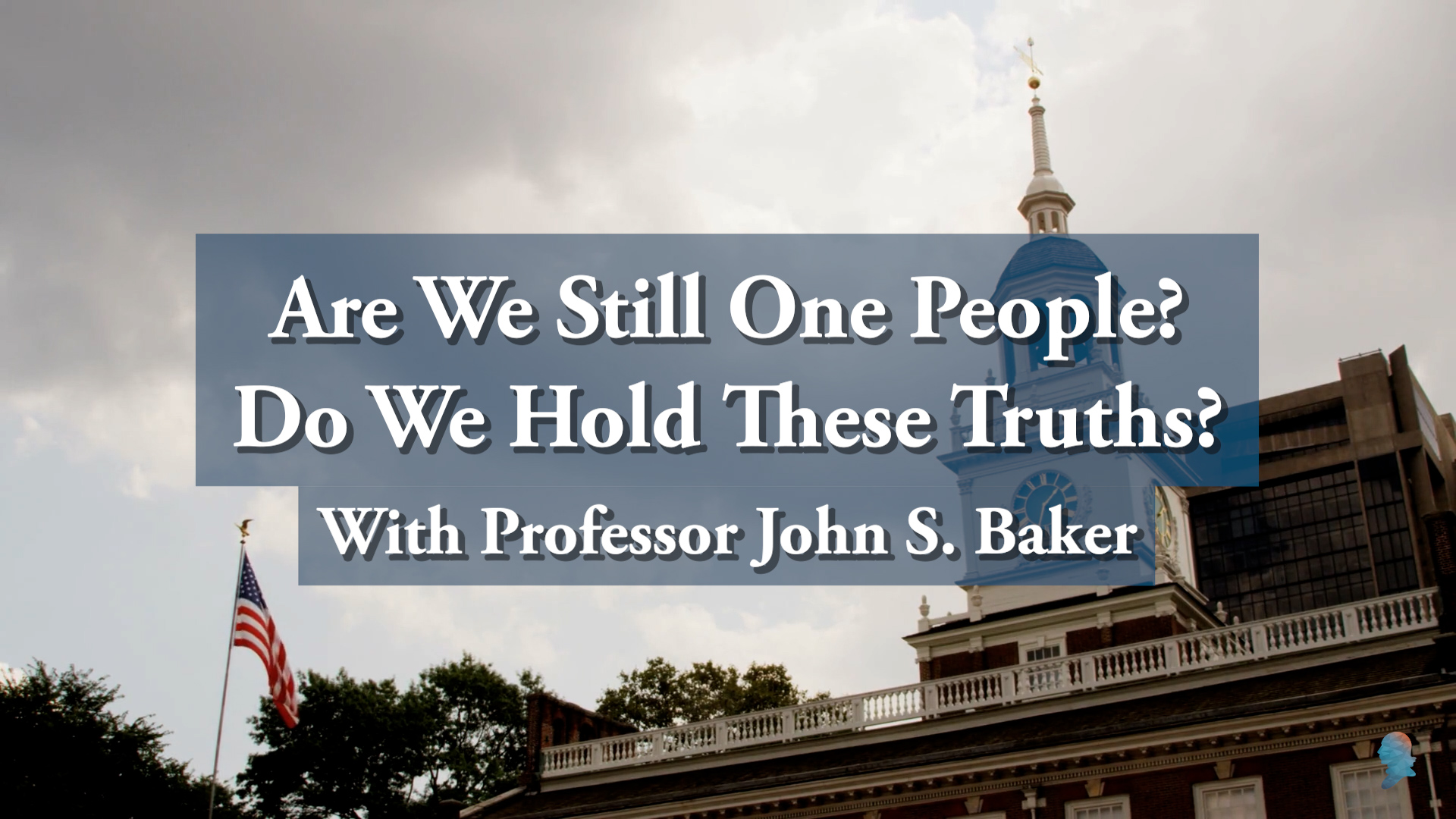 Click to play: Are We Still One People? Do We Hold These Truths?